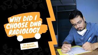 Conversations Ep 03 - Why did I choose DNB Radiology from NEET PG 2020 DR AYUSH DANGAYACH