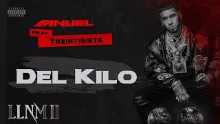 Anuel AA Treintisiete Yailin La Mas Viral - Del Kilo Visualizer Oficial  LLNM2