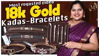 18K gold Kadas  gold bracelet  cartier kada  jaguar gold bracelet  Telangana Pilla