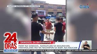 24 Oras Weekend Part 1 - Sanggol sa basurahan taga-City Hall nangingikil umano oil... atbp.