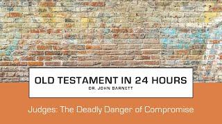 OTI-07 - Judges - The Deadly Danger of Compromise