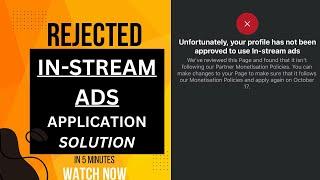 Fastest way to resolve rejected in-stream ads application on Facebook