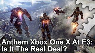 4K Anthem Xbox One X E3 Demo - Is it the Real Deal?