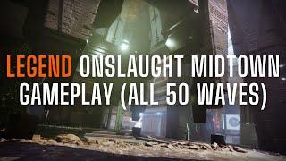 Legend onslaught gameplay MIDTOWN 50 waves