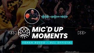 BCL Micd Up Moments - Yohan Rosso - Referee - Basketball Champions League