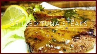 How to make Grilled Tuna Steaks  Easy Grilled Tuna Steaks Recipe