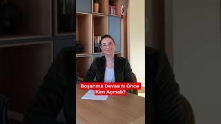 Boşanma Davasını Önce Kim Açmalı ?