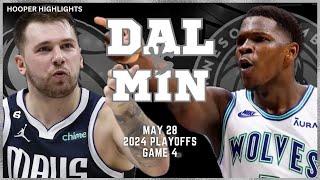 Dallas Mavericks vs Minnesota Timberwolves Full Game 4 Highlights  May 28  2024 NBA Playoffs