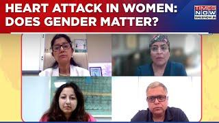 EPISODE 2 Heart Attack In Women Does Gender Matter?  World Heart Day  Times Now