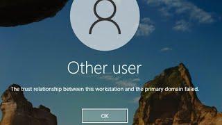 How To Fix Trust Relationship Between Workstation and Domain Without Restart Or Disjoin Quickly Fix