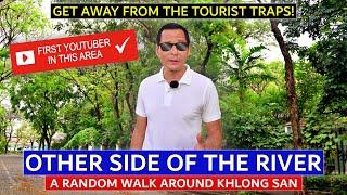  BANGKOKS OTHER SIDE  Where Youtubers Never Go  Riverside Walking Tour  Our Undiscovered City 
