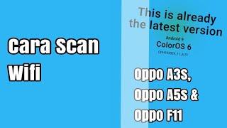 Cara Scan Wifi di Hp Oppo A3s A5s & F11