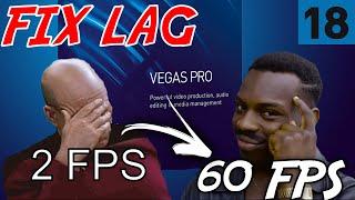 Fix Lag in Vegas Pro 18 and 19 2021
