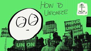 PLANTED How To Unionize & Strike