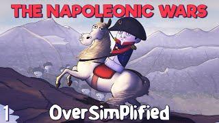 The Napoleonic Wars  - OverSimplified Part 1