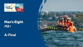 2023 World Rowing Championships - Mens Eight  - A-Final