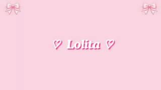 Lana Del Rey - Lolita Lyrics