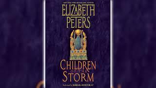 Children of the Storm Part 2 by Elizabeth Peters Amelia Peabody #15  Audiobooks Full Length