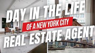 Day in the Life of an NYC Real Estate Agent