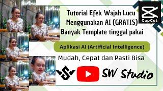 TUTORIAL Efek WAJAH LUCU gratis CAPCUT Ratusan TEMPLATE efek wajah AI Kecerdasan Buatan