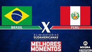 Brasil x Peru MELHORES MOMENTOS 15102024  ELIMINATÓRIAS DA COPA 2026 eFootball