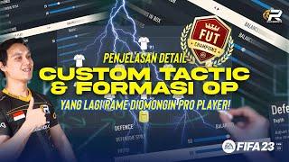 CUSTOM TACTIC & FORMASI YANG LAGI BANYAK DIOMONGIN PRO PLAYER + PENJELASAN DETAILNYA  FIFA 23