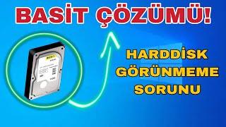 WİNDOWS 10 HARDDİSK GÖRMEME SORUNU KESİN HIZLI ÇÖZÜM