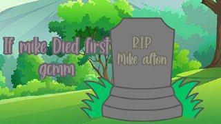 If mike died first ll .  elirose  ꔛ    ll Dead Mike A.U