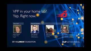 LFN Webinar VPP in your home lab? Yep. Right now.