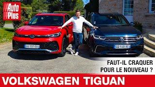 VOLKSWAGEN TIGUAN  faut-il craquer pour le nouveau ? - Essai