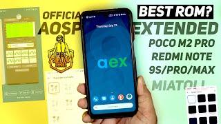 Best Aosp Extended AEX ROM for Poco M2 Pro Miatoll Review New Ui and Features  AEX ROM Review