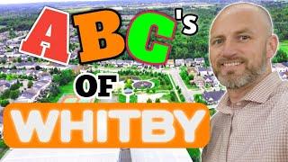 Whitby Ontario The ABCs of Living In Whitby