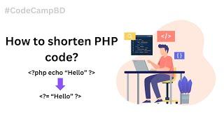 Mastering PHP Short Echo Tags for Concise Code  Code Camp BD #php #code_camp_bd #echo