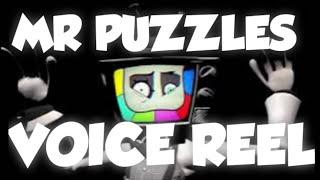 Mr Puzzles Voice Reel #2 {Read desc}