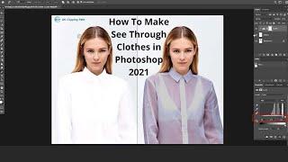How To Make See Through Clothes in Photoshop 2021