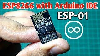 Getting Started with ESP 8266 ESP 01 with Arduino IDE  Programming esp-01 with Arduino ide