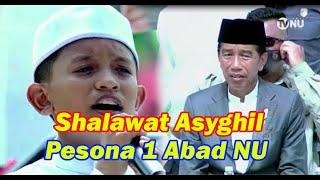 Shalawat Asyghil di Depan Presiden Jokowi - 1 Abad NU