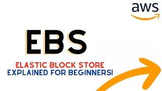 AWS EBS Explained For Beginners AWS Stroage Options Elastic Block Store