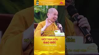 MỘT TÂM HỒN ĐẠO ĐỨC - TT. TS Thích Chân Quang #thichchanquang #phapquangsenhong #shorts