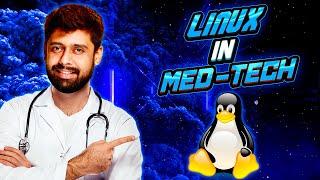 Linux in Med-Tech