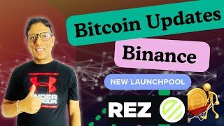 Bitcoin Analysis and Binance New Launchpool Renzo update