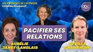 Pacifiez vos RELATIONS et sortez des CONFLITS FAMILIAUX - Cyrille Champagne & Aurélie Janot-Langlais