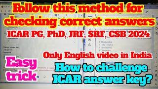 Follow this method for checking answer key  ICAR PG PhD JRF SRF 2024 answer key challenge