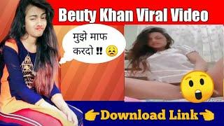 Beauty Khan Viral Video Download Link  Beauty Khan Leaked Video  Beauty Khan Viral Video Reality