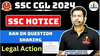 SSC in action  Test content Sharing Ban notice  SSC CGL 2024