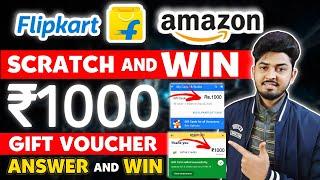 Amazon Free Gift Card Earning App 2024  ₹1000 Amazon Scratch And Win  Amazon Answer N Win Voucher