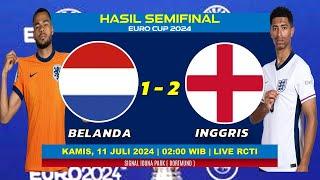 Hasil SEMIFINAL Piala Eropa 2024  BELANDA 1-2 INGGRIS  LIVE RCTI TADI MALAM EURO 2024