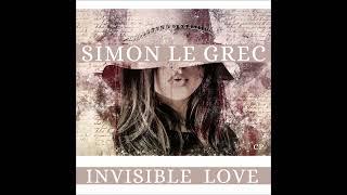 Simon Le Grec｜Invisible Love