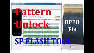 oppo F1s a1601 Hard reset  Without Flashing Remove Pattern With SP Flash Tool
