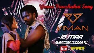 Yenna Vazhakai  Official Single Release  Viman The Movie